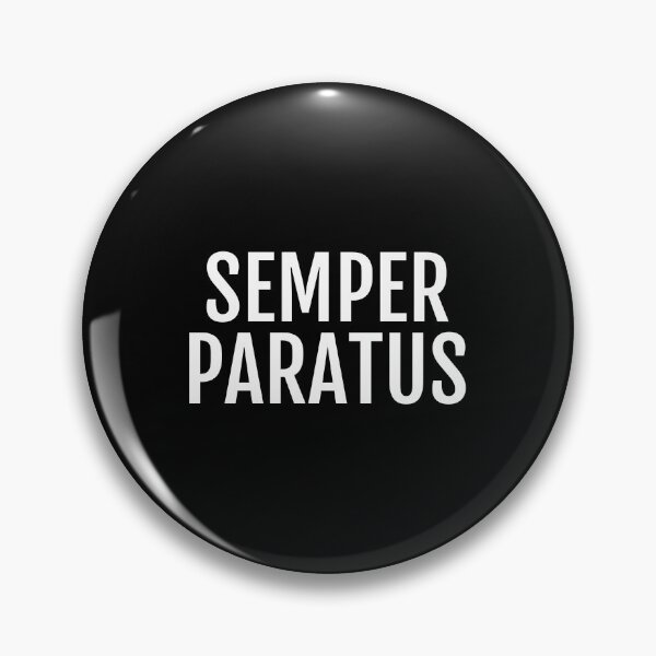 Item preview, Semper Paratus Always Ready Motivational graphic designed and sold by jakehughes2015.
