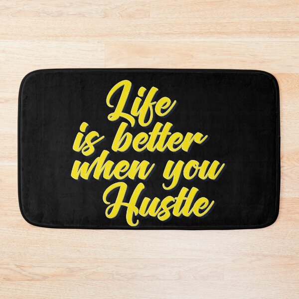 Item preview, Life Is Better When You Hustle designed and sold by ProjectX23.