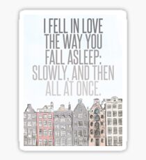 The Way You Fall Asleep Sticker
