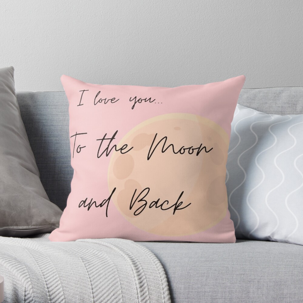 I love you... to the moon and back Throw Pillow