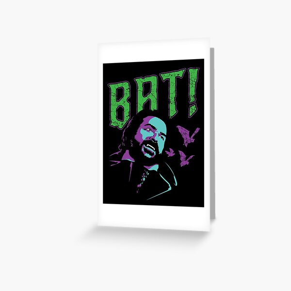 BAT! Greeting Card