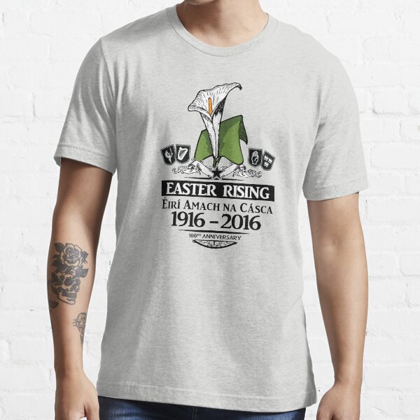 "Easter Rising 100th Anniversary" Tshirt for Sale by 1916Rising