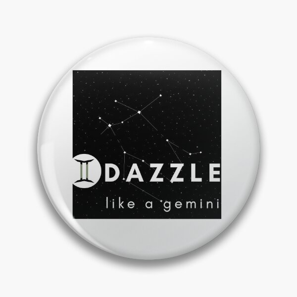 Item preview, Dazzle like a Gemini designed and sold by zodiacword.