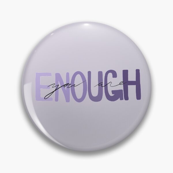 Item preview, You Are Enough  designed and sold by celiabrand.