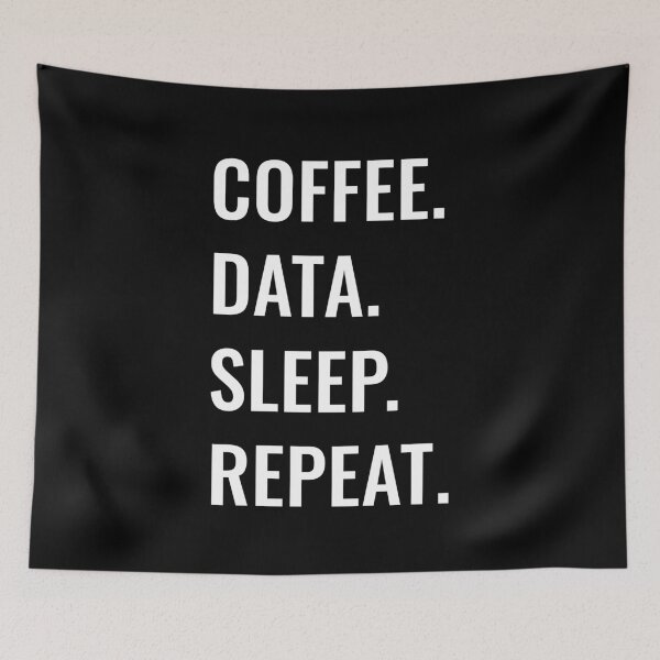 Item preview, Coffee Data Sleep Repeat designed and sold by manishfzr1995.