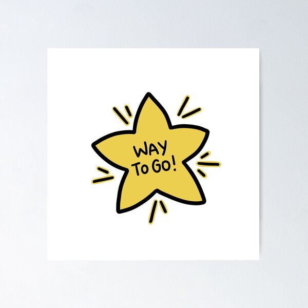 Way to Go Star | Poster