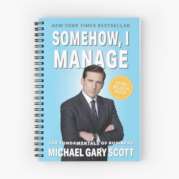 Item preview, Somehow I Manage by Michael Scott from the Office designed and sold by Lord Rupert Everton.