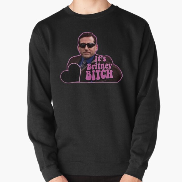 It's Britney Bitch Pullover Sweatshirt