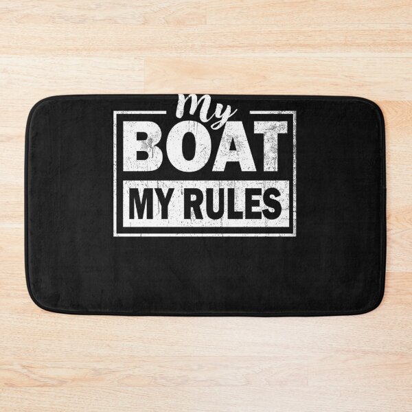 Item preview, My Boat My Rules designed and sold by bmit.