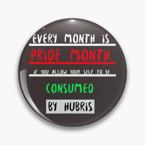 Item preview, Consumed By Hubris   designed and sold by JobaBreezy.