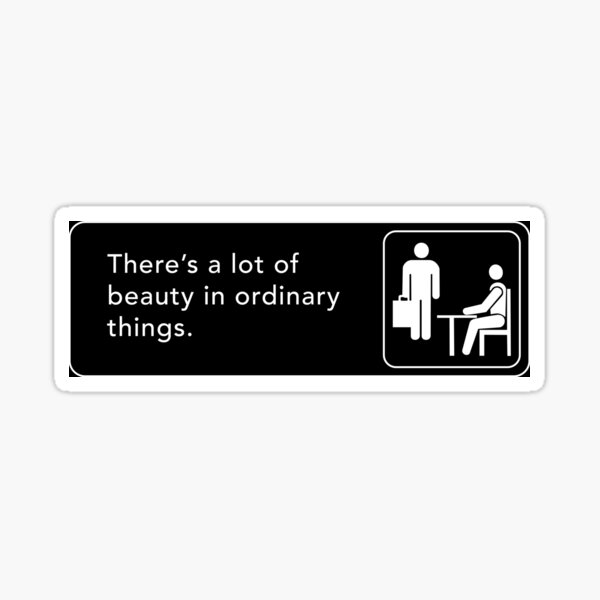 the-office-beauty-in-ordinary-things-sticker-by-chloesmark-redbubble