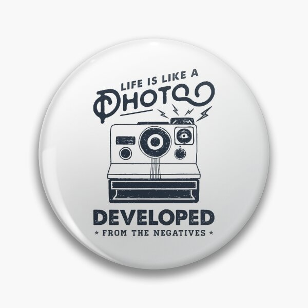Item preview, Life Is Like A Photo, Developed Frome The Negatives. Camera. Funny, Inspirational Quote designed and sold by Sloth Astronaut.