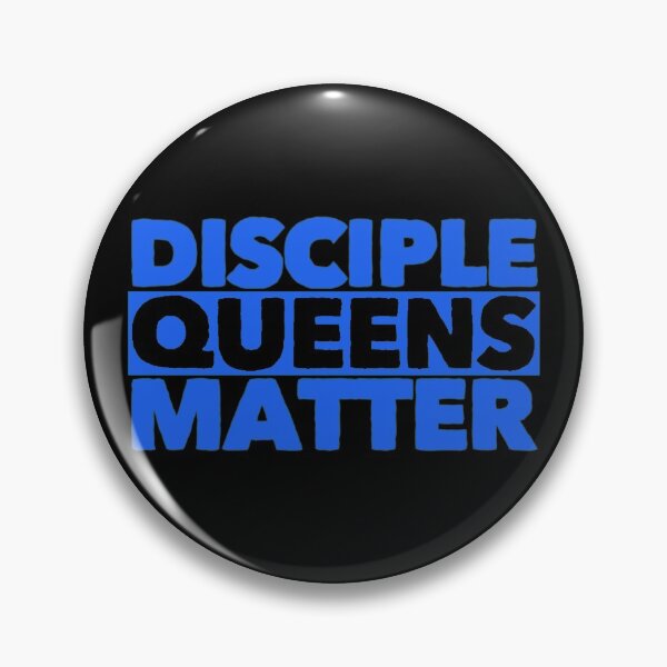 Item preview, Disciple Queens Matter  designed and sold by DIRTYDUNNZ.