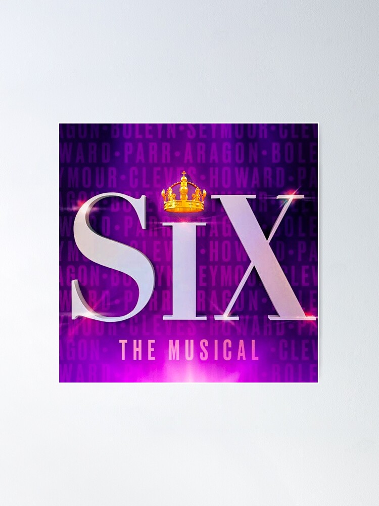 Thumbnail 2 of 3, Poster, Six The Musical Names Poster designed and sold by Tello1.