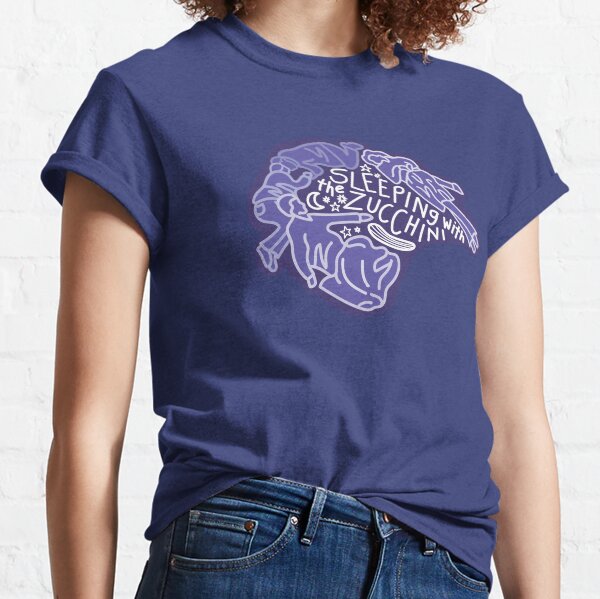 Mit der Zucchini schlafen Classic T-Shirt