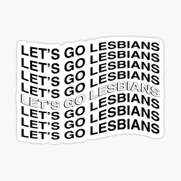 Item preview, let's go lesbians designed and sold by adoresapphics.