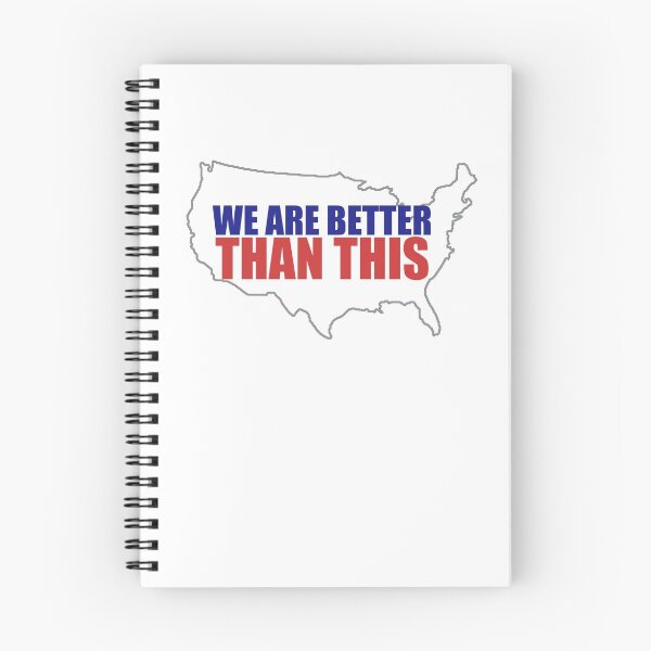 Item preview, We Are Better Than This - US designed and sold by ResistNow.