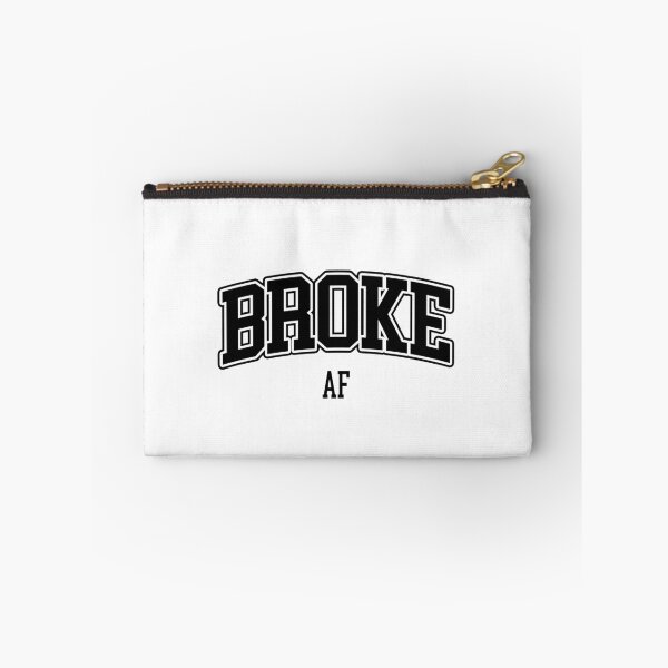 Item preview, Broke AF designed and sold by Brookerino.