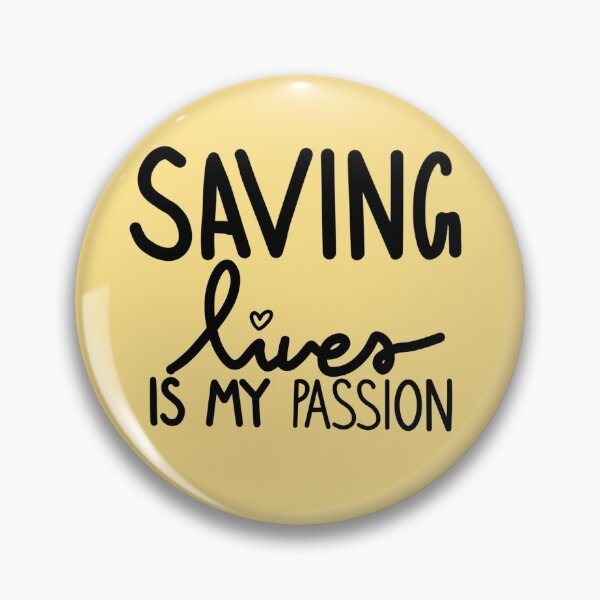 Item preview, Saving lives is my passion designed and sold by Keeping Art Heavenly.