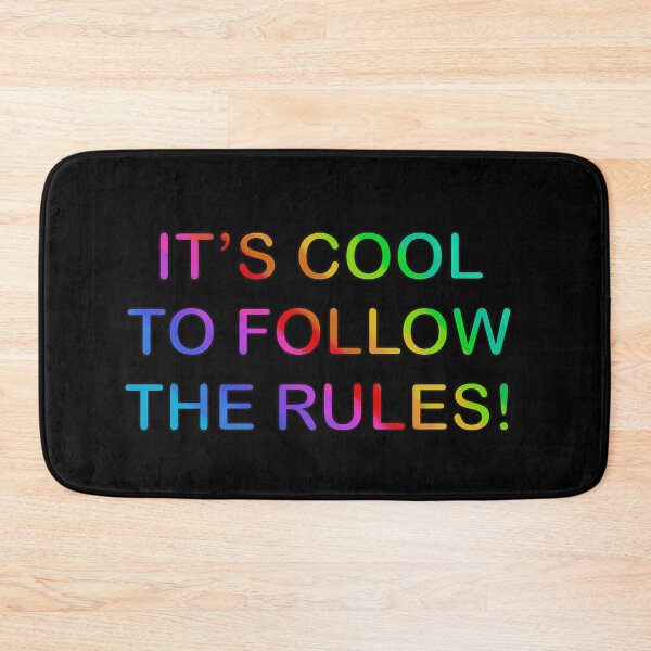 Item preview, It’s Cool To Follow The Rules! (text version) designed and sold by SubtleSplit.
