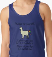 Always Be Yourself, Unless You Can Be A Llamacorn Tank Top