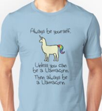 Always Be Yourself, Unless You Can Be A Llamacorn Unisex T-Shirt