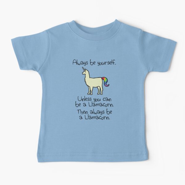 Item preview, Always Be Yourself, Unless You Can Be A Llamacorn designed and sold by jezkemp.