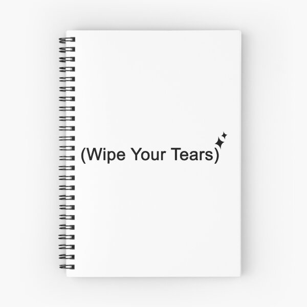 Item preview, Wipe Your Tears designed and sold by Steph's Stickers.
