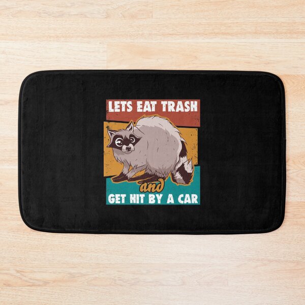 Item preview, Lets Eat Trash And Get Hit By A Car designed and sold by T-Junkie.