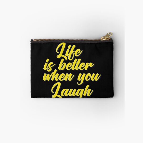 Item preview, Life Is Better When You Laugh designed and sold by ProjectX23.