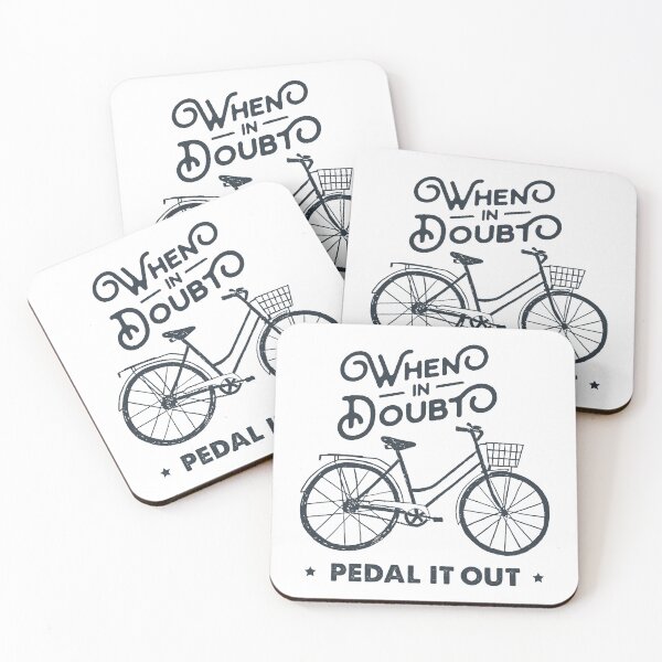 Item preview, When In Doubt Pedal It Out. Bicycle, Bike. Sport, Lifestyle. Funny Motivational Quote. Humor designed and sold by Sloth Astronaut.