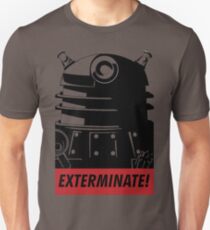 EXTERMINATE!!! Unisex T-Shirt