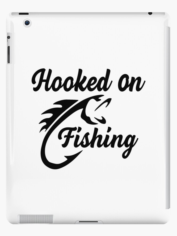 hooked on fishing