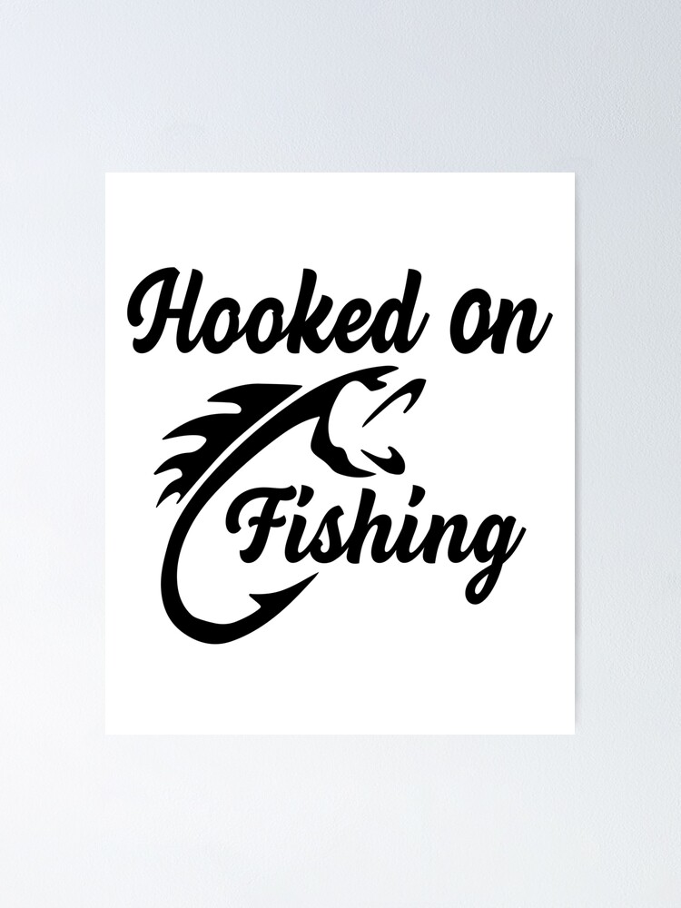 Download Hooked On Fishing Logo Fishing Hook Bass Fishing Lovers Poster By Parimalbiswas Redbubble