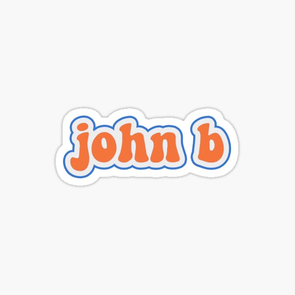 "john b" Sticker for Sale by stickersbylilyy Redbubble