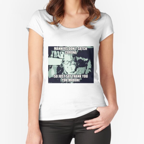 Just Say Thank you Fitted Scoop T-Shirt