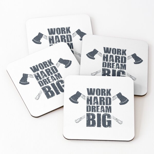 Item preview, Work Hard, Dream Big. Axes. Lifestyle. Inspirational Quote designed and sold by Sloth Astronaut.