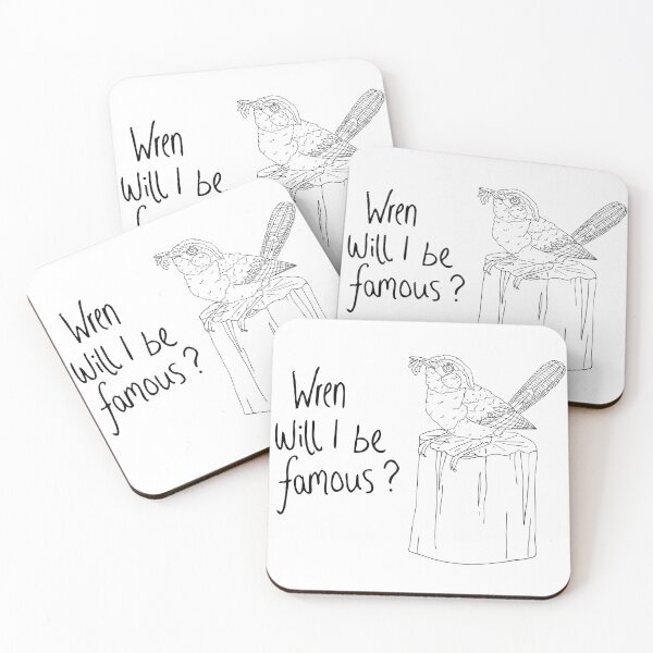 Item preview, Wren Will I be Famous? designed and sold by nolessjess.