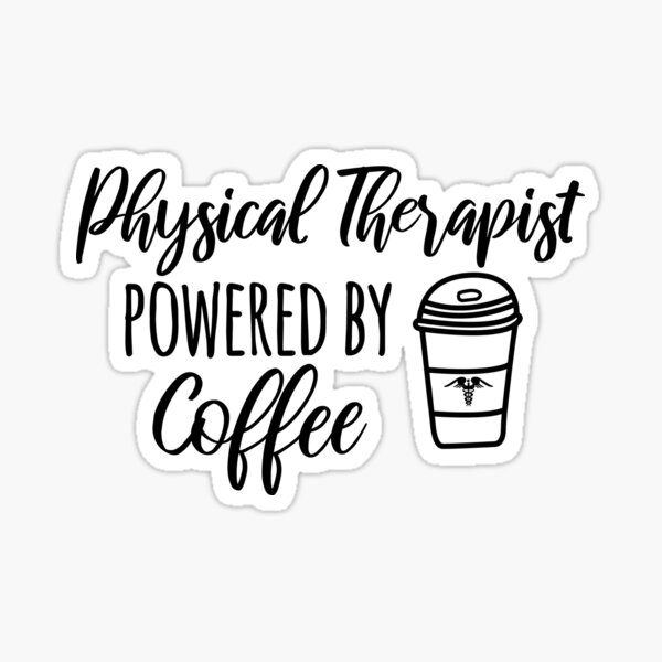 Physical Therapist Stickers for Sale