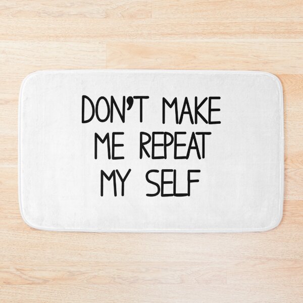 Item preview, Don't Make Me Repeat Myself Teacher Gift ,Funny History,history professor designed and sold by ELmezz.