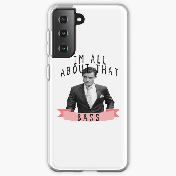 Im All about that Bass - Gossip Girl Funda blanda para Samsung Galaxy