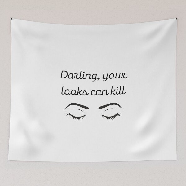 Item preview, Darling, your looks can kill designed and sold by lolora.