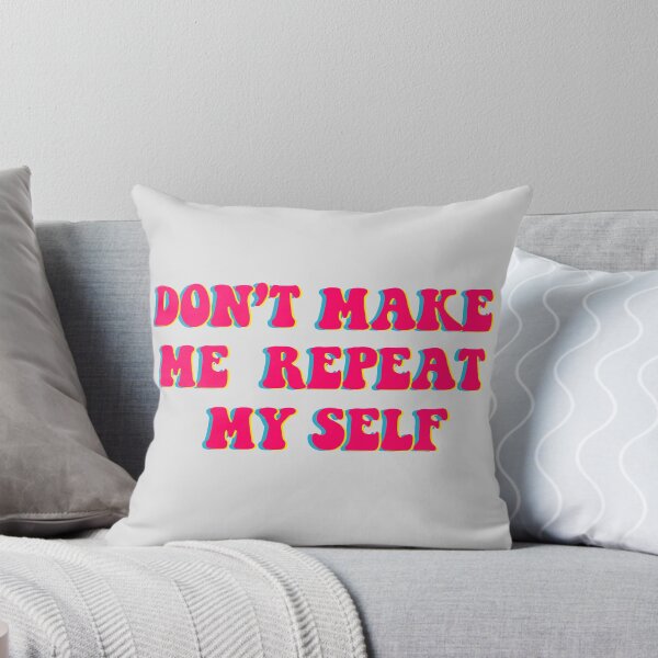 Item preview, Don't Make Me Repeat Myself Teacher Gift ,Funny History,history professor designed and sold by ELmezz.