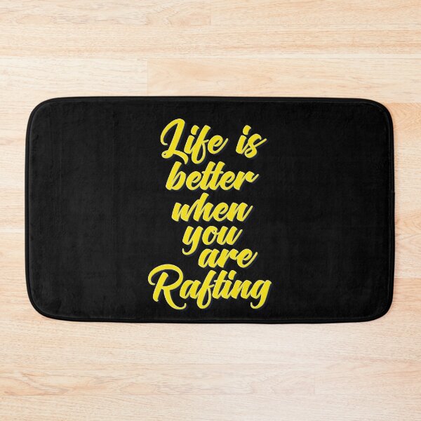 Item preview, Life Is Better When You Are Rafting designed and sold by ProjectX23.