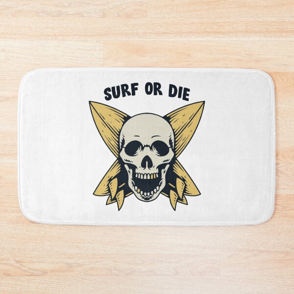 Item preview, SURF OR DIE  designed and sold by Picspot.