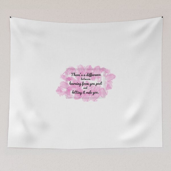 Item preview, Copy of (For light background) There's a difference between learning from your past and letting it rule you designed and sold by Romy1398.
