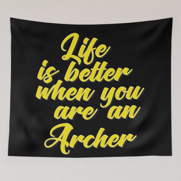 Item preview, Life Is Better When You Are An Archer designed and sold by ProjectX23.