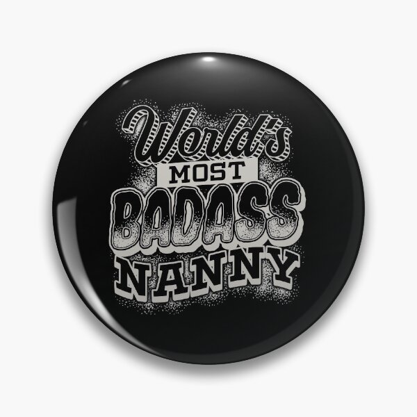 Item preview, Awesome World's Most Badass Nanny Babysitter designed and sold by perfectpresents.
