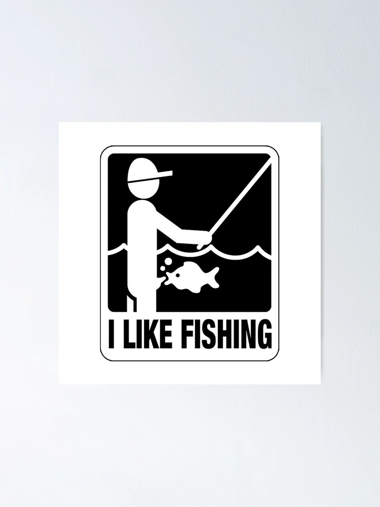 I Like Fishing | Poster