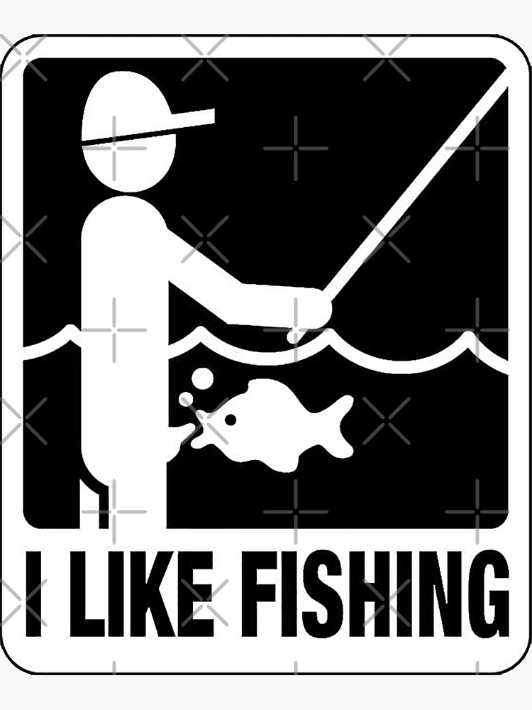 I Like Fishing | Sticker